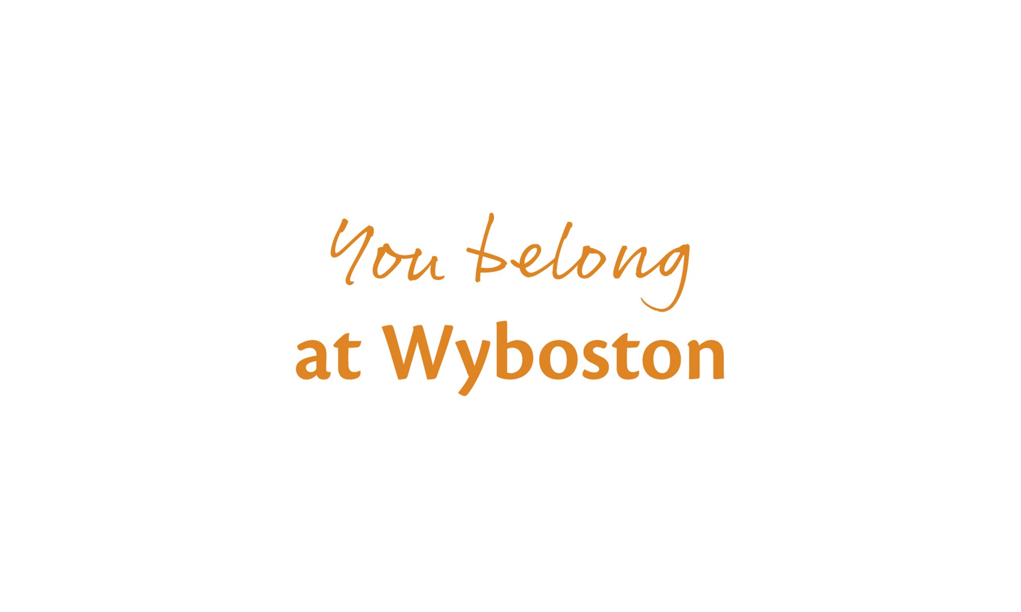 YOU BELONG ORANGE TEXT