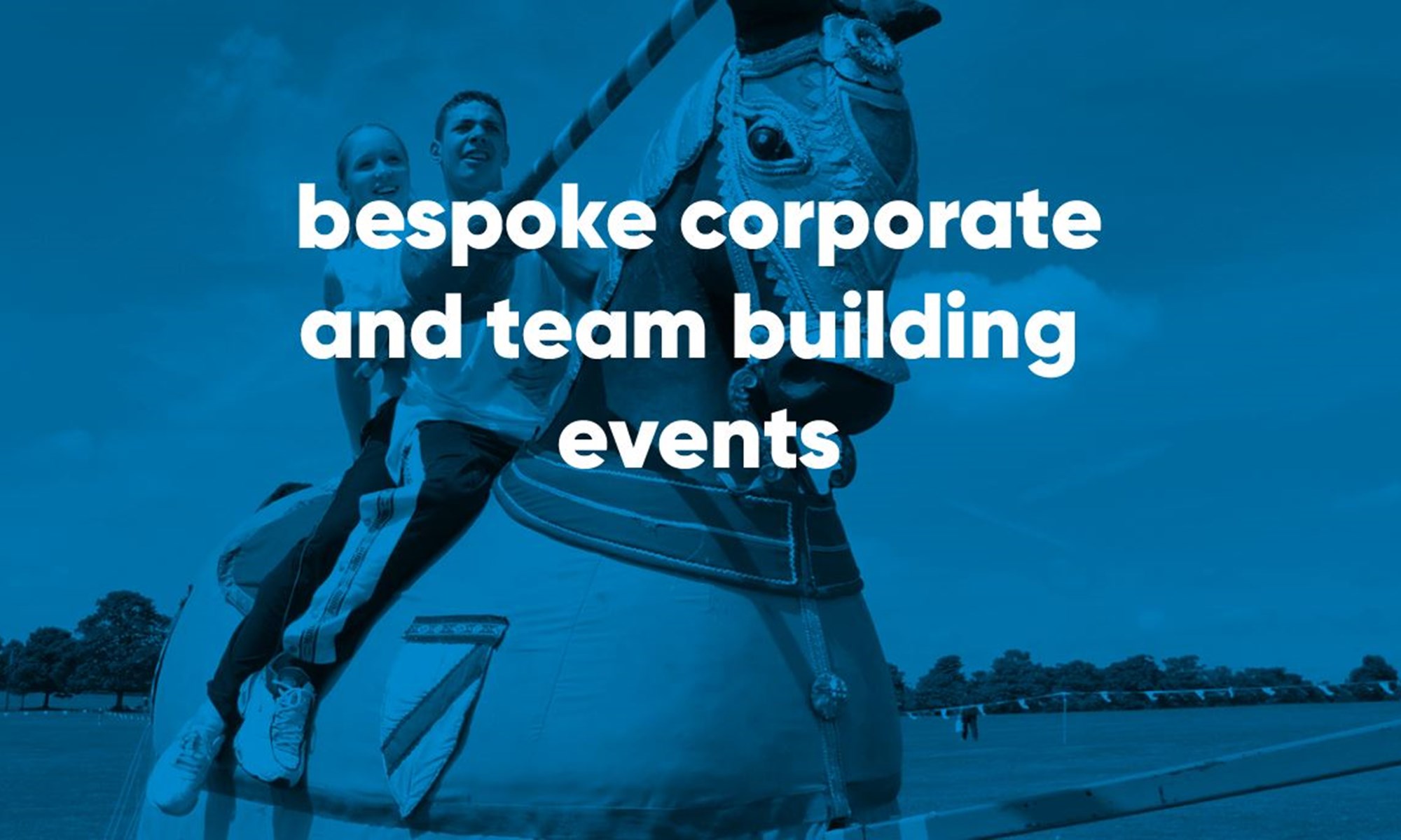 Bespoke Corporate And Team Building Events