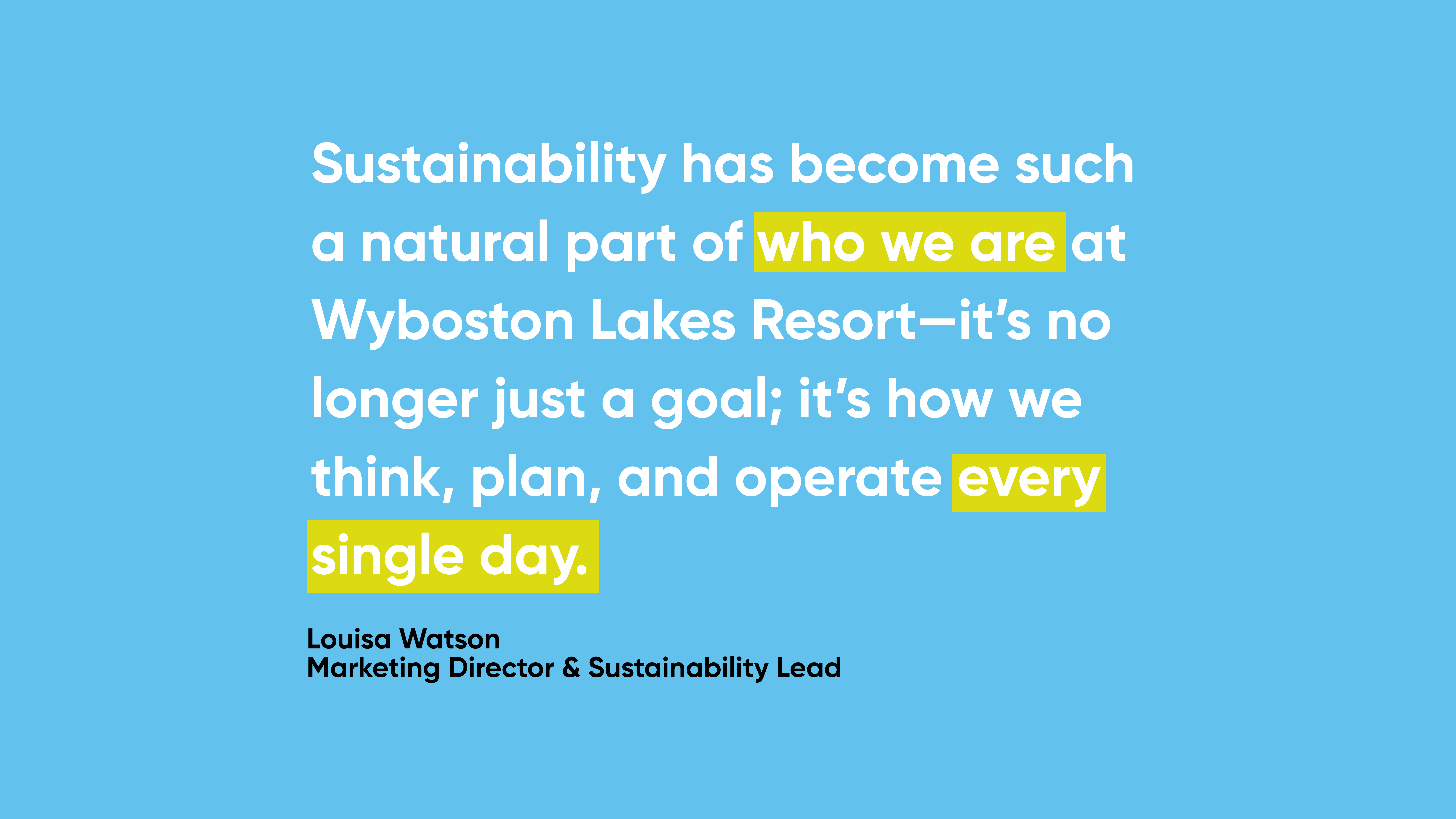 sustainability is a natural part of who we are